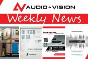 Αudio & Vision’s Weekly News