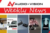 Αudio & Vision’s Weekly News
