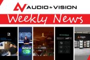 Αudio & Vision’s Weekly News