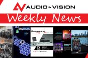 Audio & Vision’s Weekly News