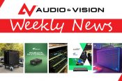 Audio & Vision’s Weekly News