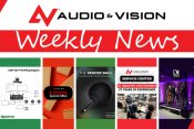 Audio & Vision’s Weekly News