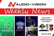 Αudio & Vision’s Weekly News