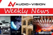 Audio & Vision’s Weekly News